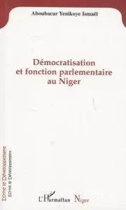 Démocratisation et fonction parlementaire au Niger