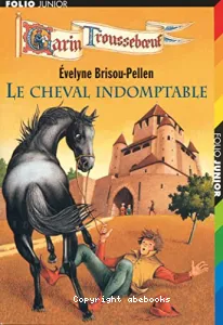 Le cheval indomptable