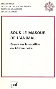 Sous le masque de l'animal