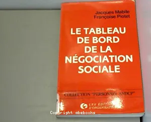 Le tableau de bord de la négociation sociale