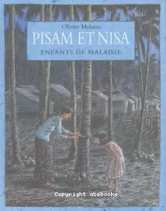 Pisam et Nisa, enfants de Malaisie