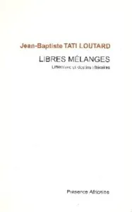 Libres mélanges