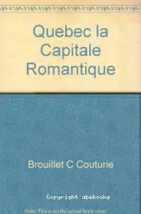 Québec la capitale romantique