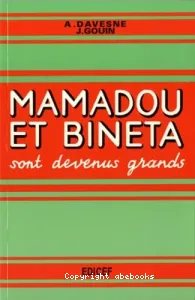 Mamadou et Bineta sont devenus grands