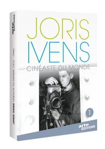 Joris Ivens - Cinéaste du monde 1912-1940