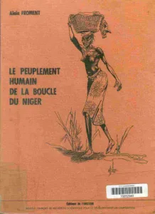 Le Peuplement humain de la boucle du Niger