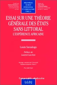 Essai sur une théorie générale des États sans littoral