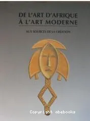 De l'art d'Afrique à l'art moderne