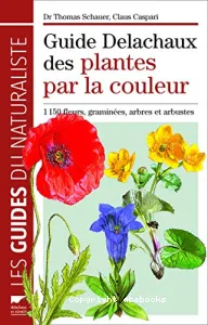 Guide Delachaux des plantes par la couleur