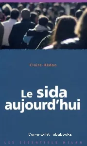 Le sida aujourd'hui