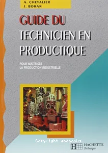 Guide du technicien en productique