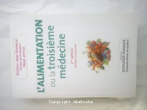 L'alimentation ou la troisième médecine