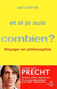 Qui suis-je et, si je suis, combien ?