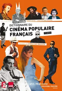 Dictionnaire du cinéma populaire français des origines à nos jours