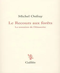 Le recours aux forêts