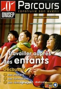 Travailler auprès des enfants