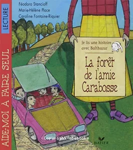 La forêt de l'amie Carabosse