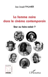 La femme noire dans le cinéma contemporain