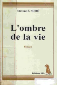 L'ombre de la vie