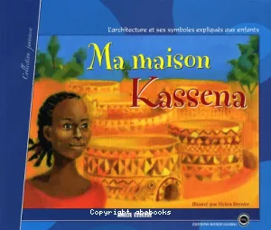 Ma maison Kassena