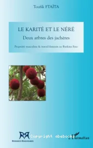 Le karité & le néré