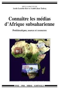 Connaître les médias d'Afrique subsaharienne