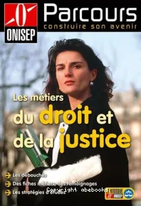 Les métiers du droit et de la justice