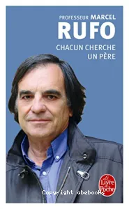 Chacun cherche un père