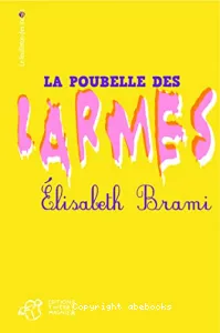 La poubelle des larmes