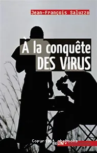 À la conquête des virus