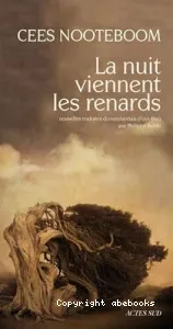 La nuit viennent les renards