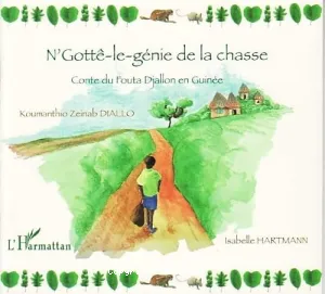 N'Gottê-le-génie de la chasse