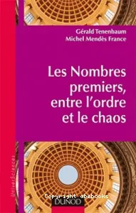 Les nombres premiers, entre l'ordre et le chaos