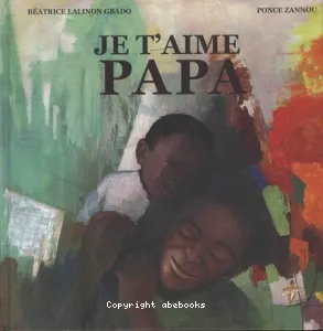 Je t'aime papa