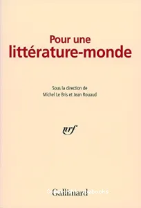 Pour une littérature-monde