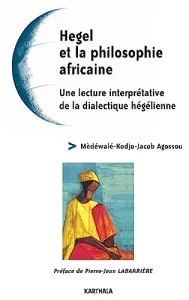 Hegel et la philosophie africaine