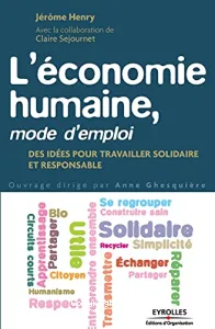 L'économie humaine, mode d'emploi