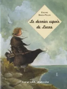 Le dernier espoir de Lucas