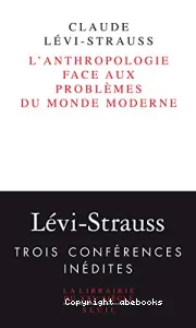 L'anthropologie face aux problèmes du monde moderne