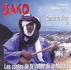 Contes du Niger - Les contes de la vallées de la Maggia Vol. 2