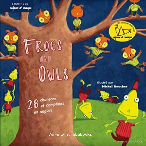 Frogs and owls - 29 chansons et comptines en anglais