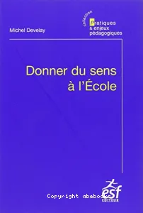 Donner du sens à l'école