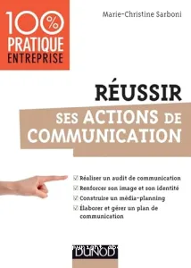 Réussir vos actions de communication