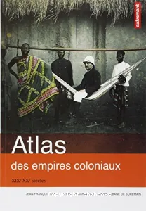 Atlas des empires coloniaux