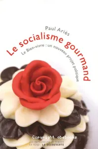 Le socialisme gourmand