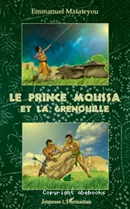 Le prince Moussa et la grenouille