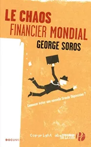 Le chaos financier mondial