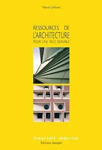 Ressources de l'architecture pour une ville durable