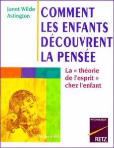 Comment les enfants découvrent la pensée