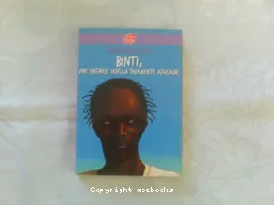 Binti, une enfance dans la tourmente africaine